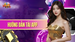 hướng dẫn tải app 68 game bài